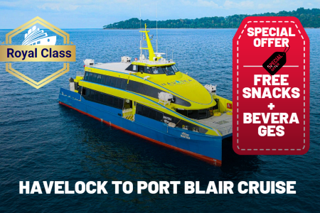 Havelock to Port Blair Cruise Ticket | Royal Class | BTA5017