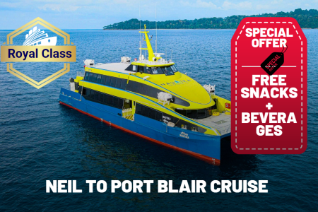 Neil to Port Blair Cruise Ticket | Royal Class | BTA5016